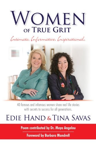 Women of True Grit: Intimate, Informative, Inspirational
