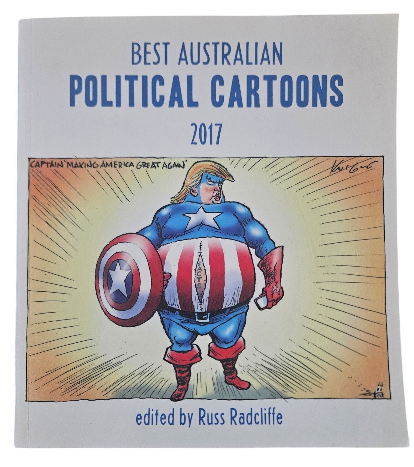 Best Australian Political Cartoons 2017 Russ Radcliffe Trade Paperback Book USED