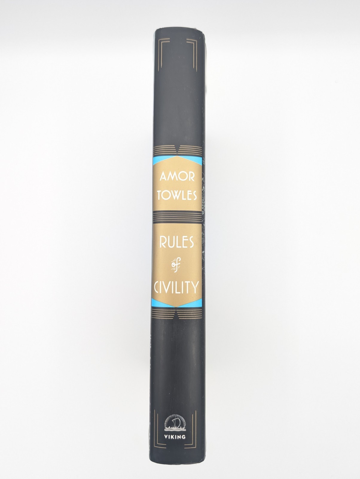 Rules Of Civility Amor Towles 1st First Edition Printing 2011 Hardcover Novel DJ