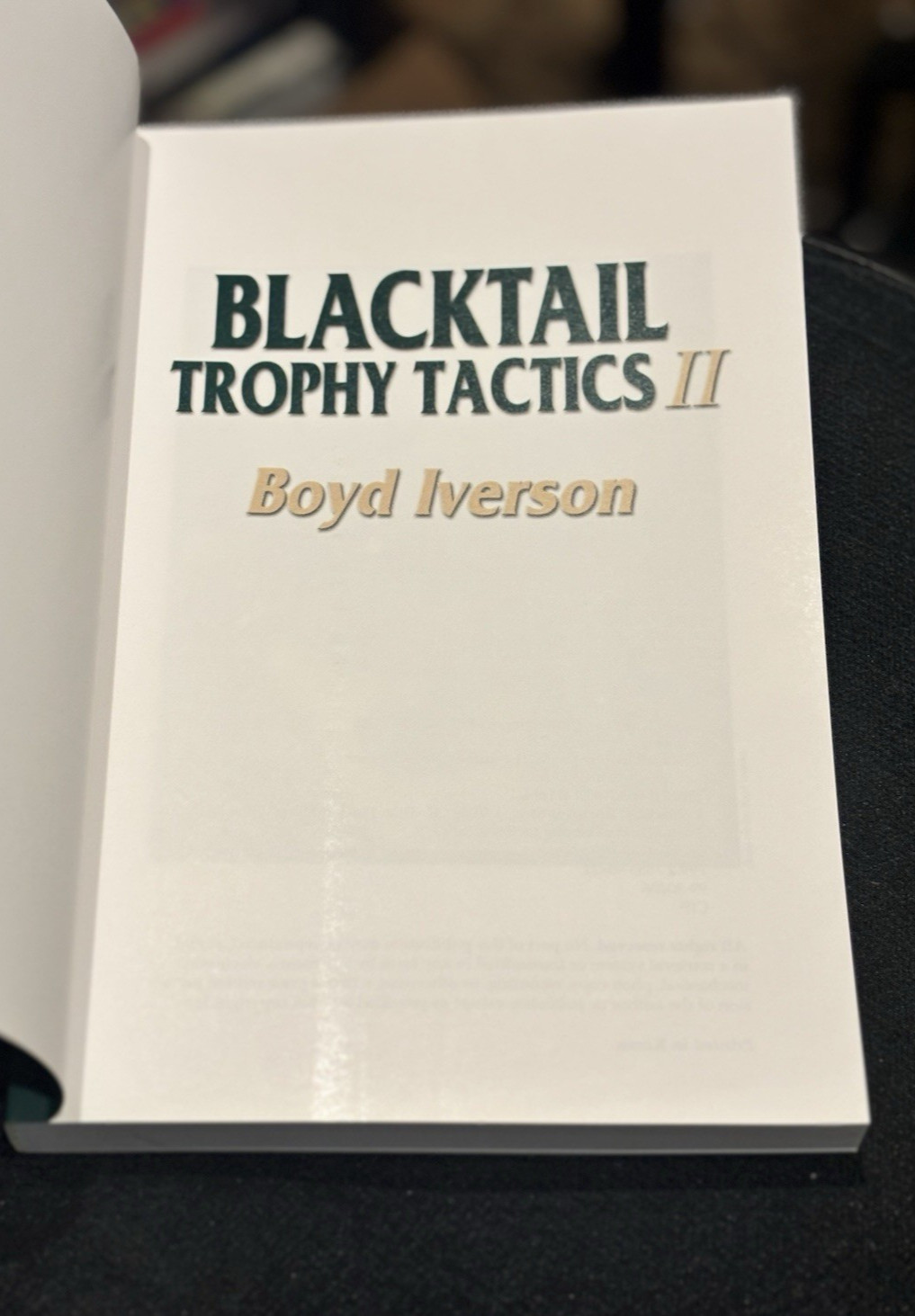 Blacktail Trophy Tactics II NEW Old Stock Boyd Iverson – Hunting Book