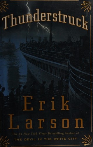 Thunderstruck, Larson, Erik, Good Book