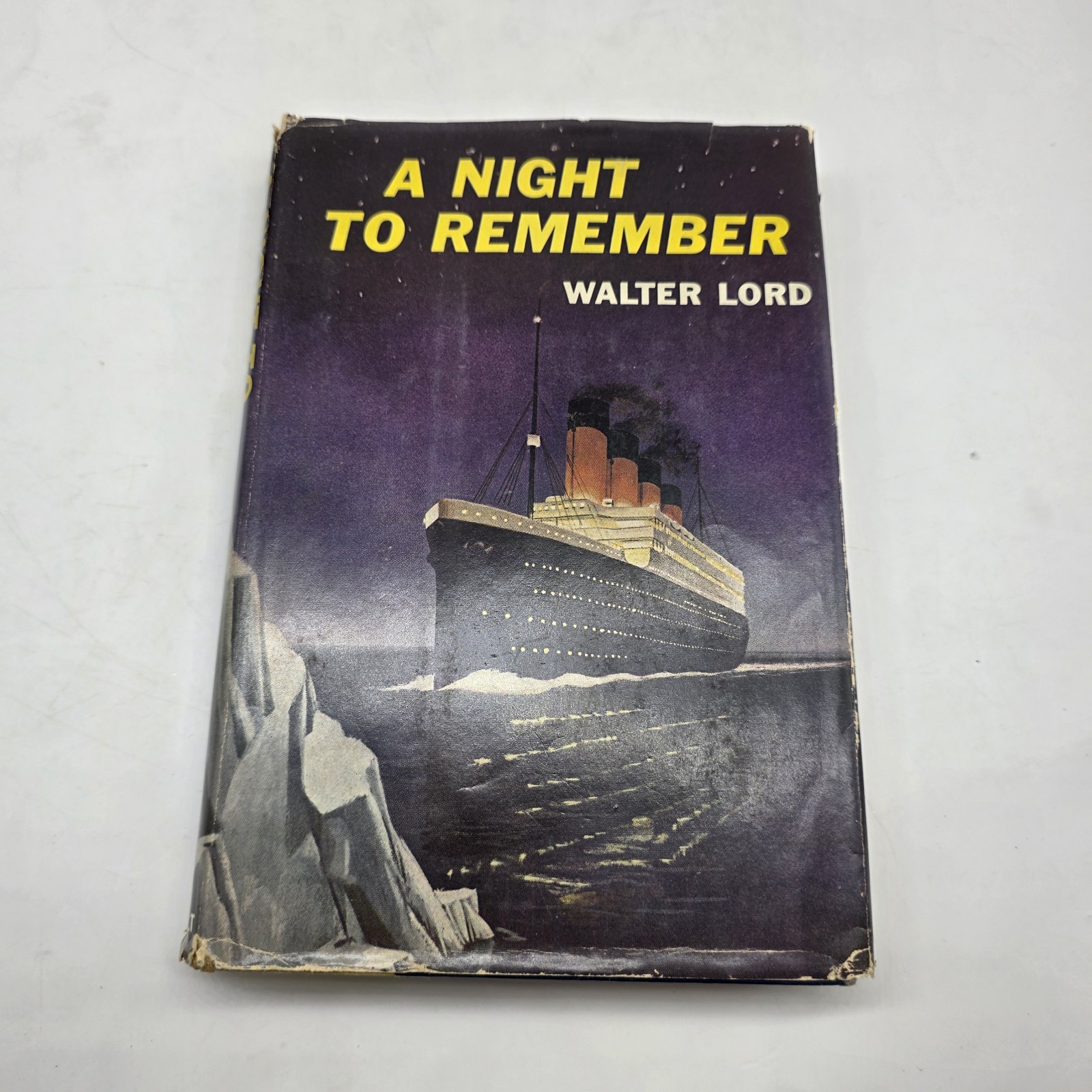 A Night to Remember by Walter Lord Early Edition 1955 Titanic Disaster