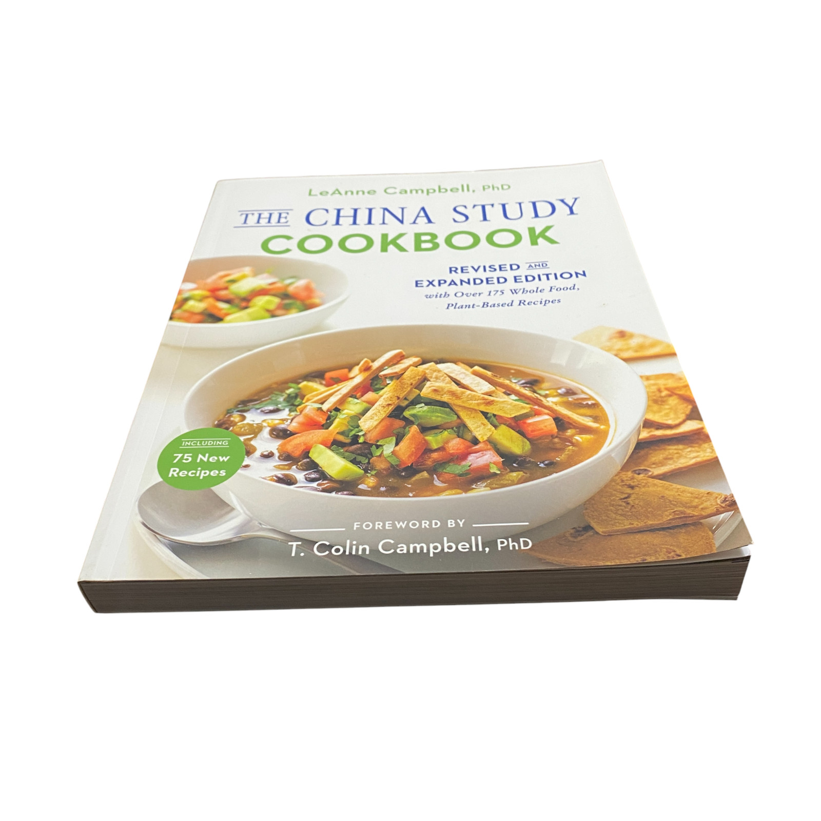 LeAnne Campbell The China Study Cookbook (Paperback)