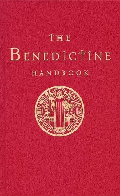 The Benedictine Handbook: Benedictine Handbook