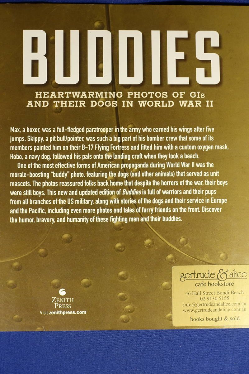 BUDDIES L Douglas Keeney WWII DOG PHOTO BOOK Heartwarming Photos GIs & Dogs WW2