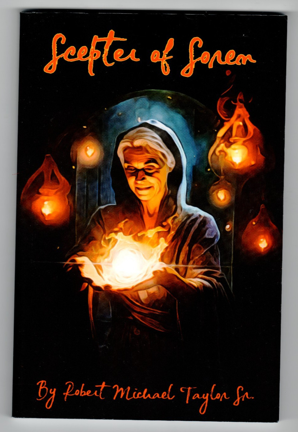 Scepter of Soren, Robert Michael Taylor, Jr., Trade Paperback, New