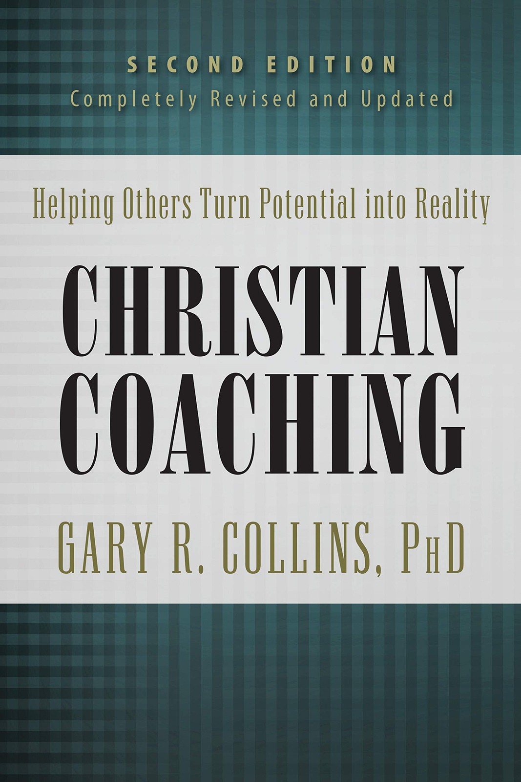 Christian Coaching, Second Edition: Helping Others Turn Potential into Reali…