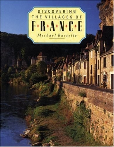 Discovering the Villages of France by Busselle, Michael Paperback / softback The