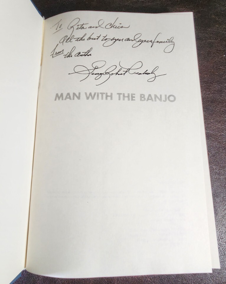 *SIGNED/INSCRIBED/1st Edit* Man with the Banjo, George Robert, 2012, HC/G