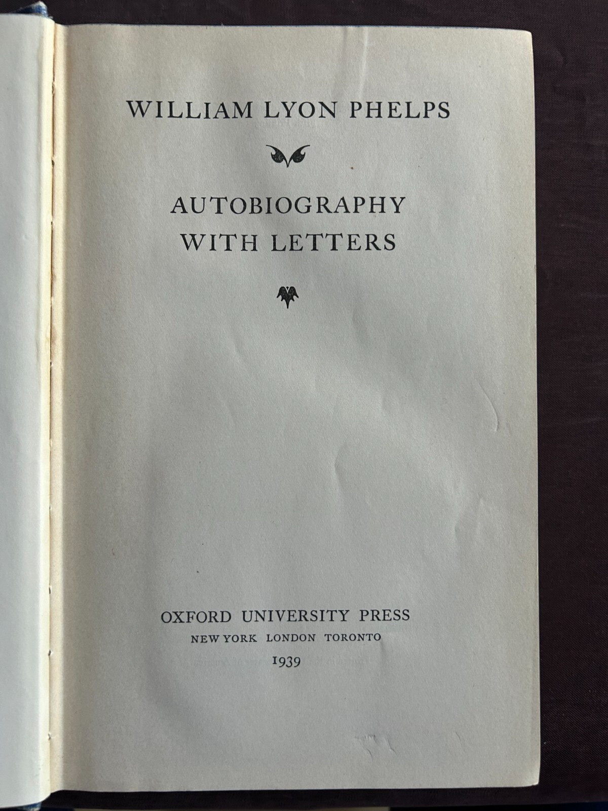 Autobiography With Letters – William Lyon Phelps (1939 – HC)