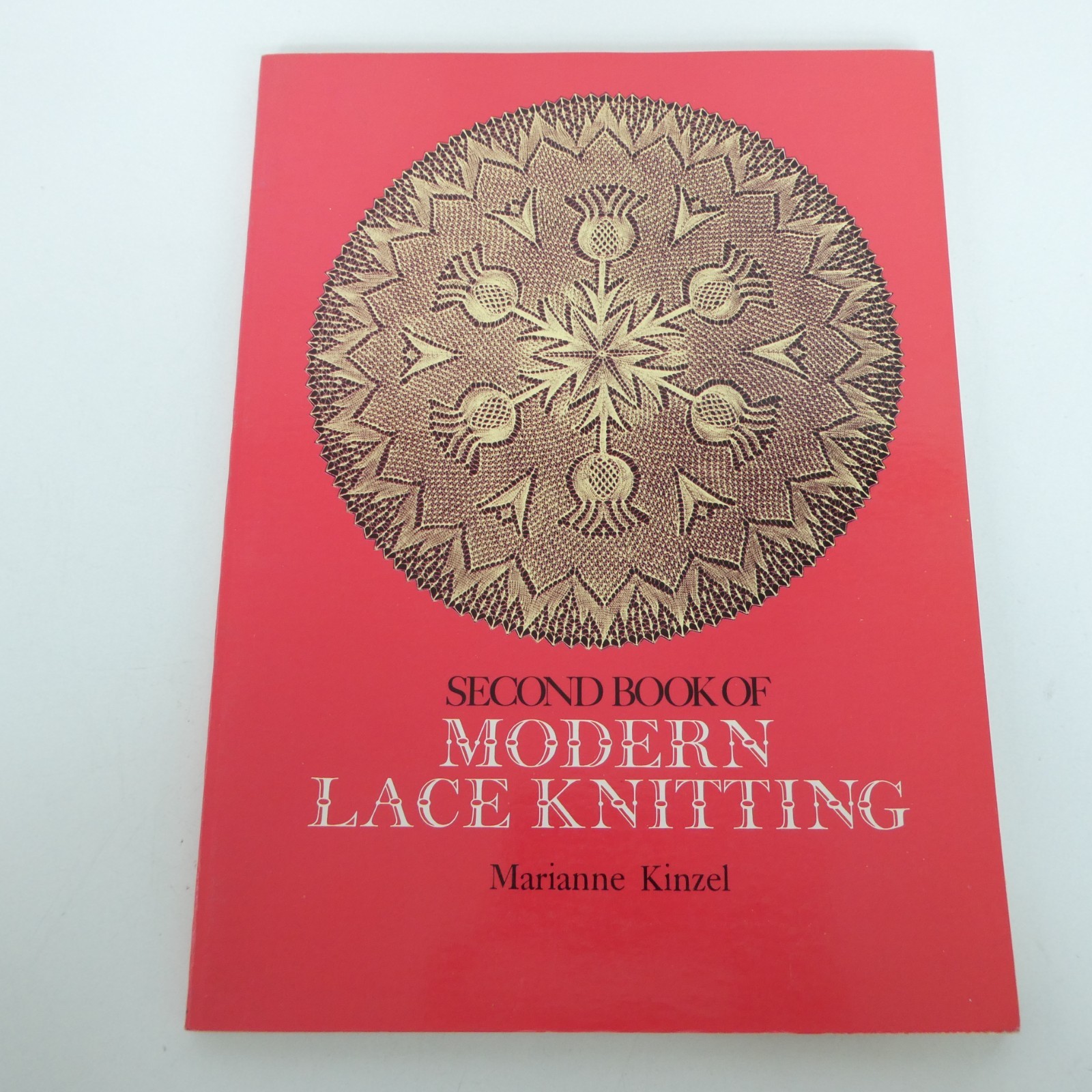 First and Second Book of Modern Lace Knitting by Marianne Kinzel 1972 Dover