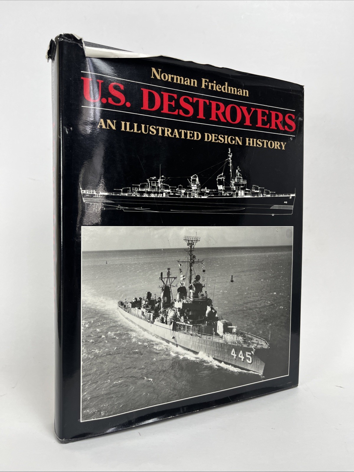 U.S. Destroyers: An Illustrated Design History by Friedman