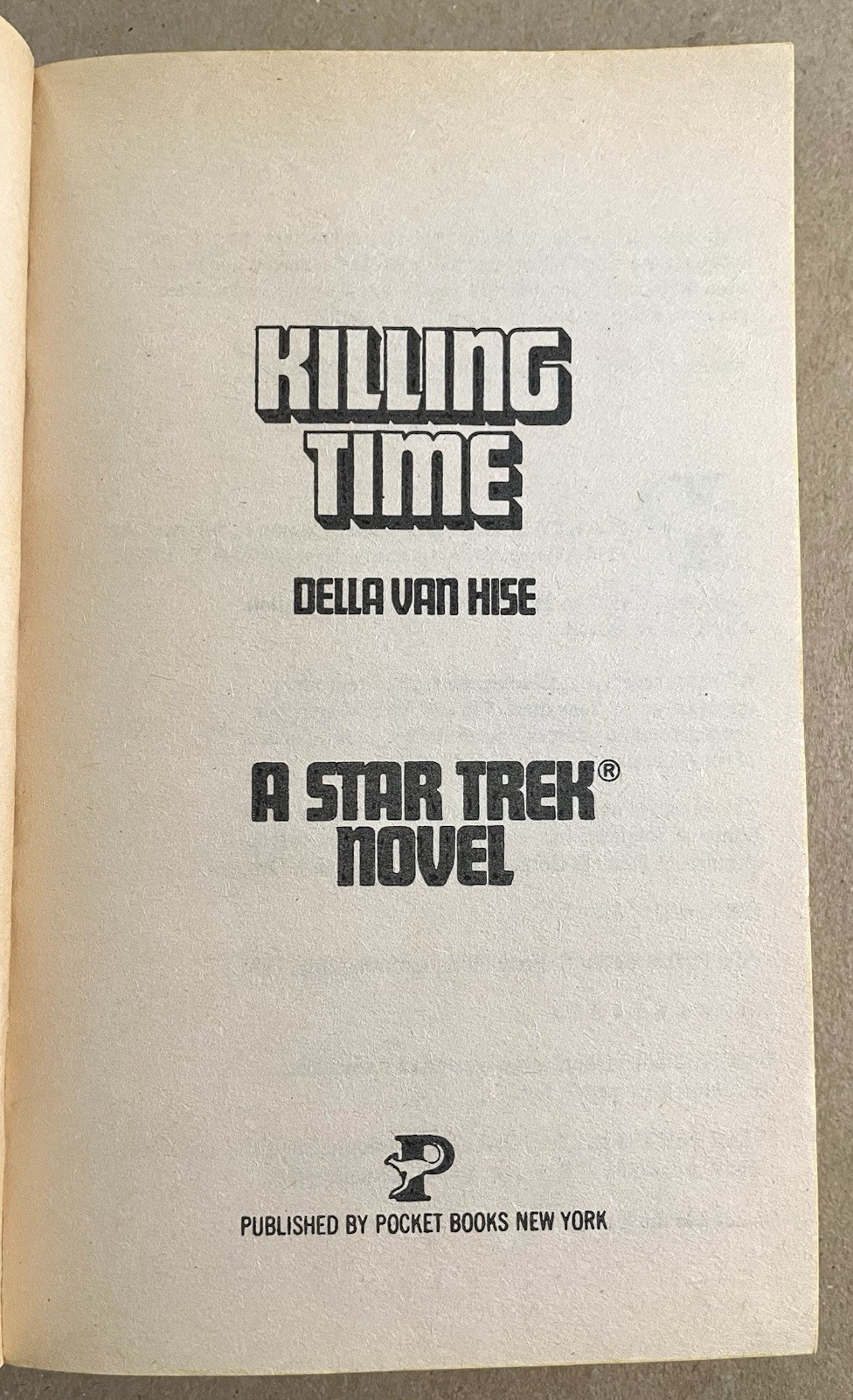 A Star Trek Novel: Killing Time, Della Van Hise, (1985, PB) 1ST PRINTING