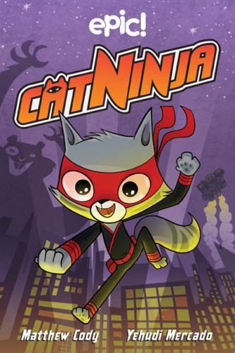 Cat Ninja (Volume 1) – Paperback By Cody, Matthew – GOOD