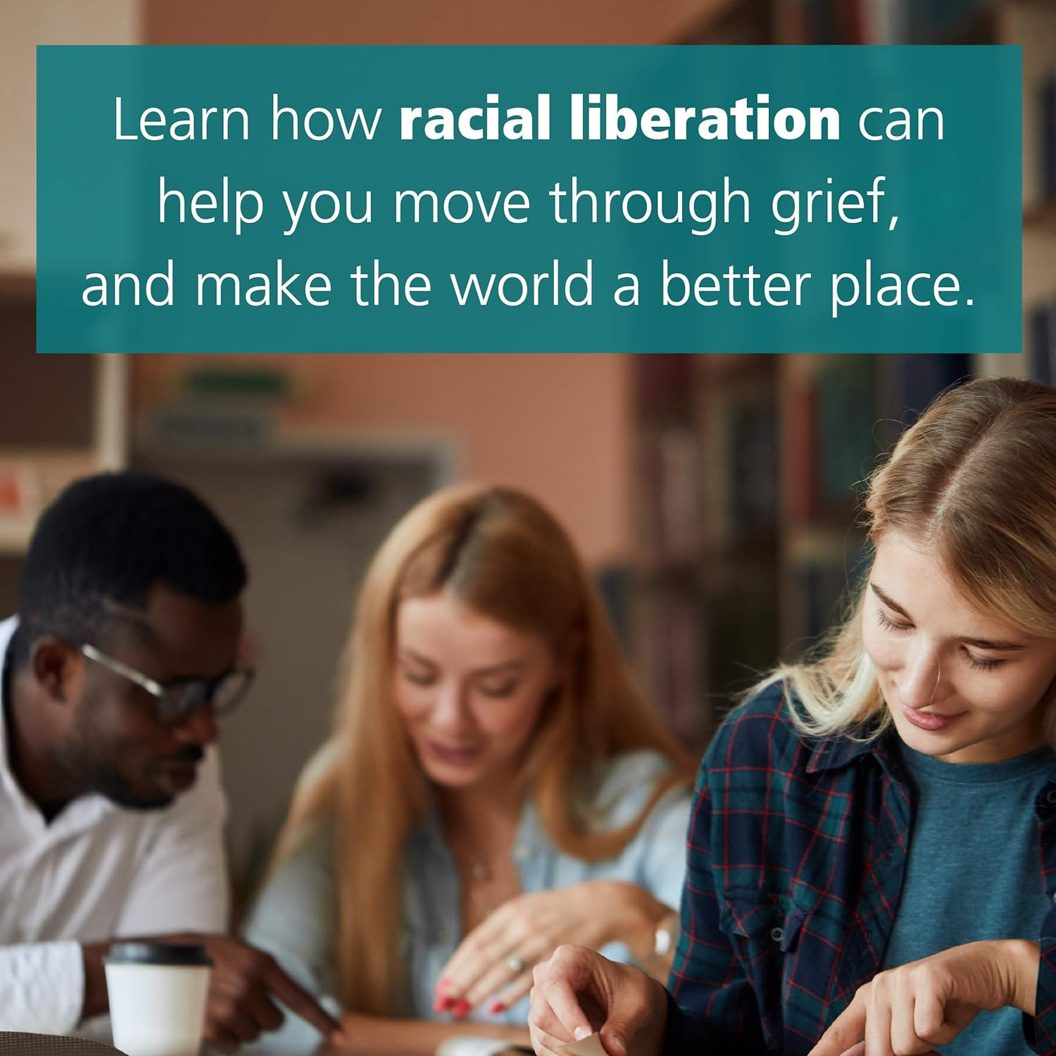The Racial Healing Handbook: Practical Activities to Help You Challenge Privileg