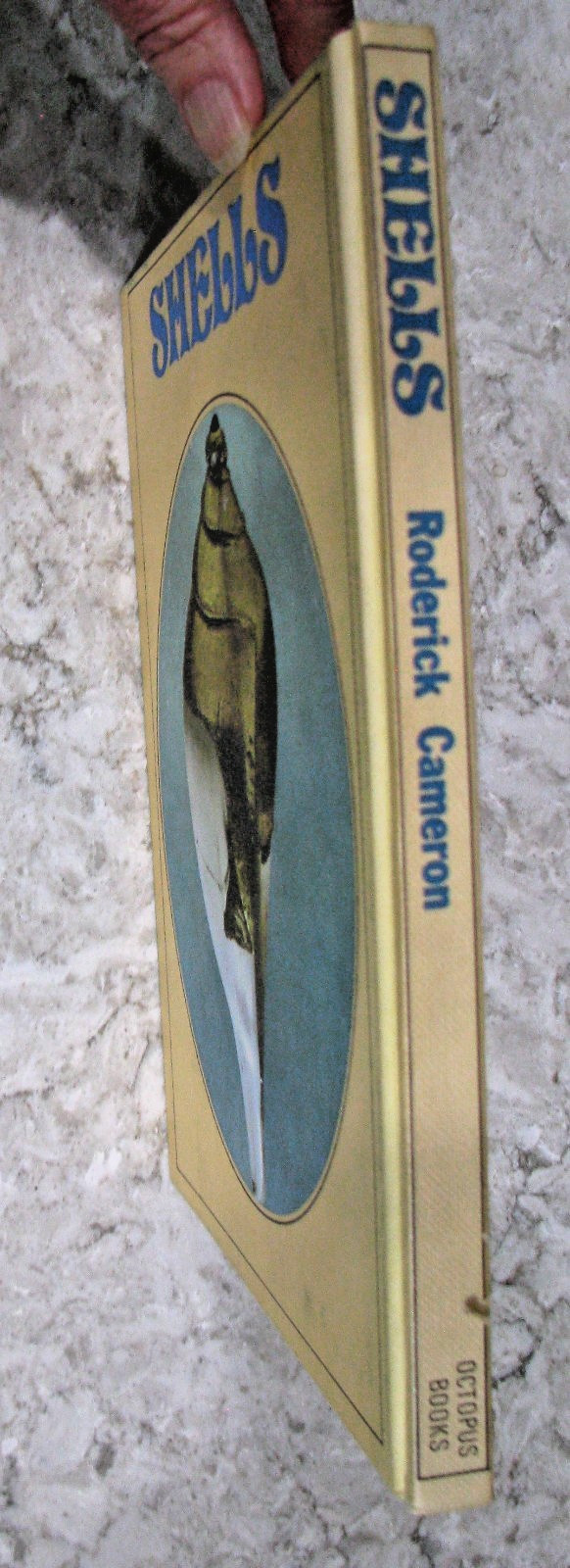 Shells by Roderick Cameron, octopus Books, 1972, 143 Illustrations, HB