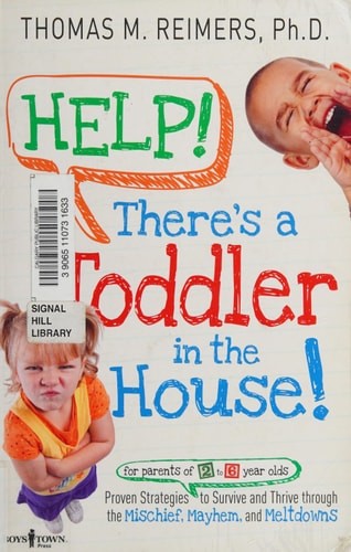 Help! There’s a Toddler in the House! by Thomas M. Reimers, Good Book