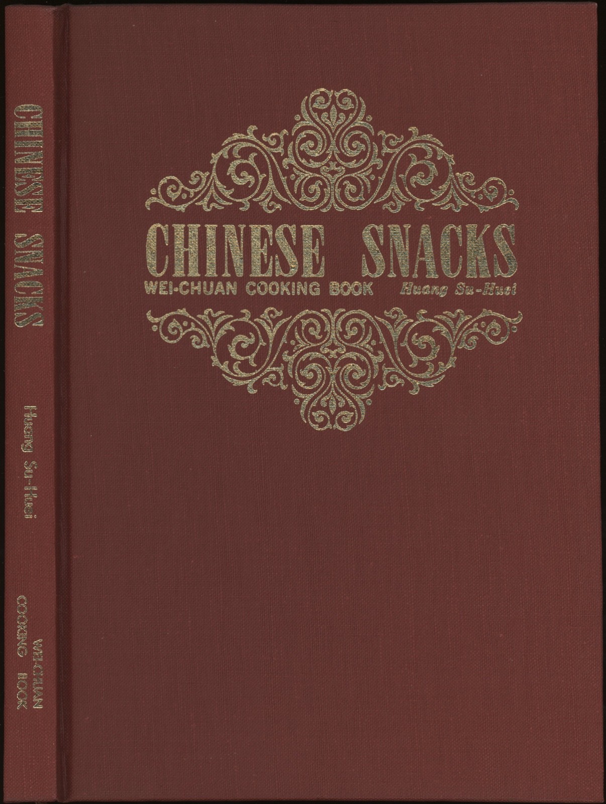 CHINESE SNACKS Wei-Chuan Cooking School Huang Su Huei Bilingual English-Chinese