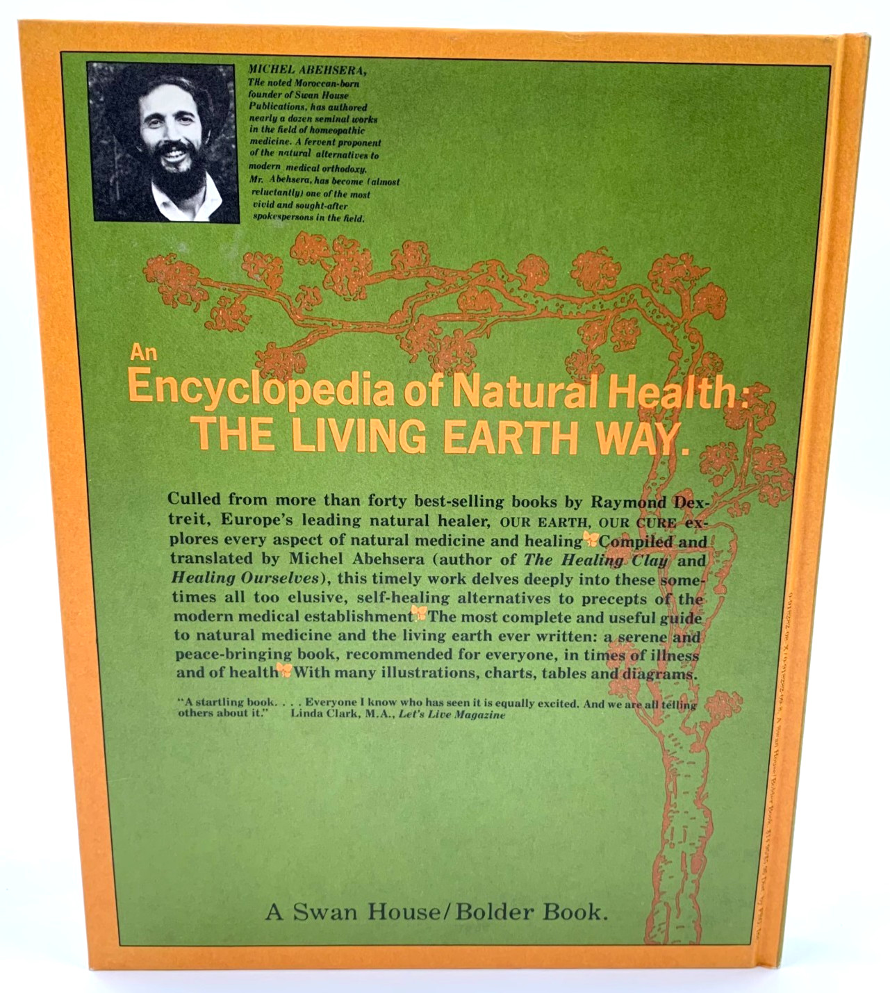 Our Earth Our Cure – by Raymond Dextreit – 10th Printing – Vintage HC 1979