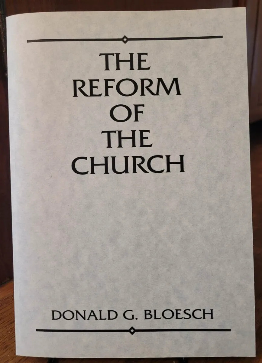 The Reform of the Church by Donald G Bloesch 1998 Trade Paperback Wipf and Stock