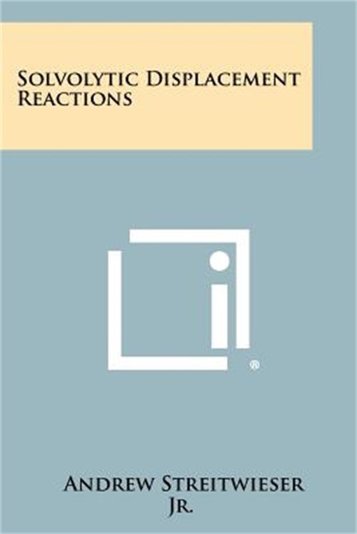 Solvolytic Displacement Reactions (Paperback or Softback)