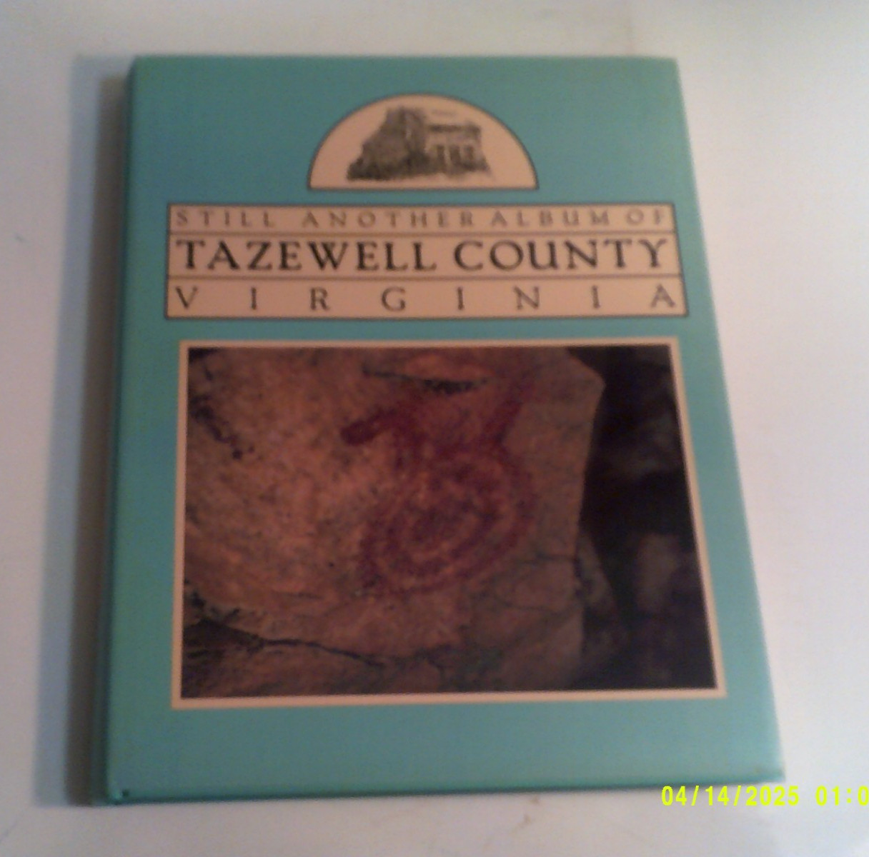1992 STILL ANOTHER ALBUM OF TAZEWELL COUNTY, VIRGINIA (Hardcover)