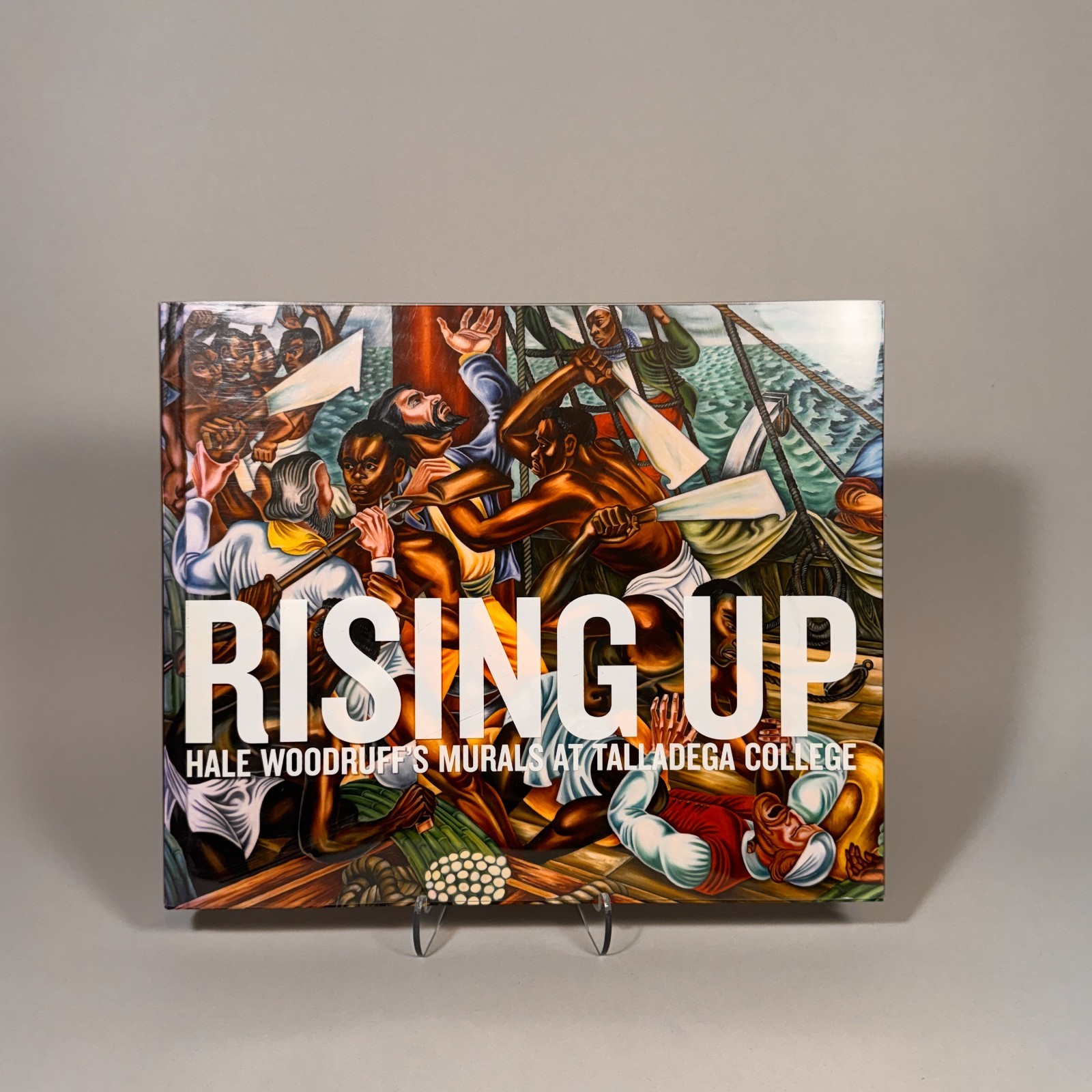 Rising Up: Hale Woodruff’s Murals at Talladega College. Ex Cat High Museum 2012