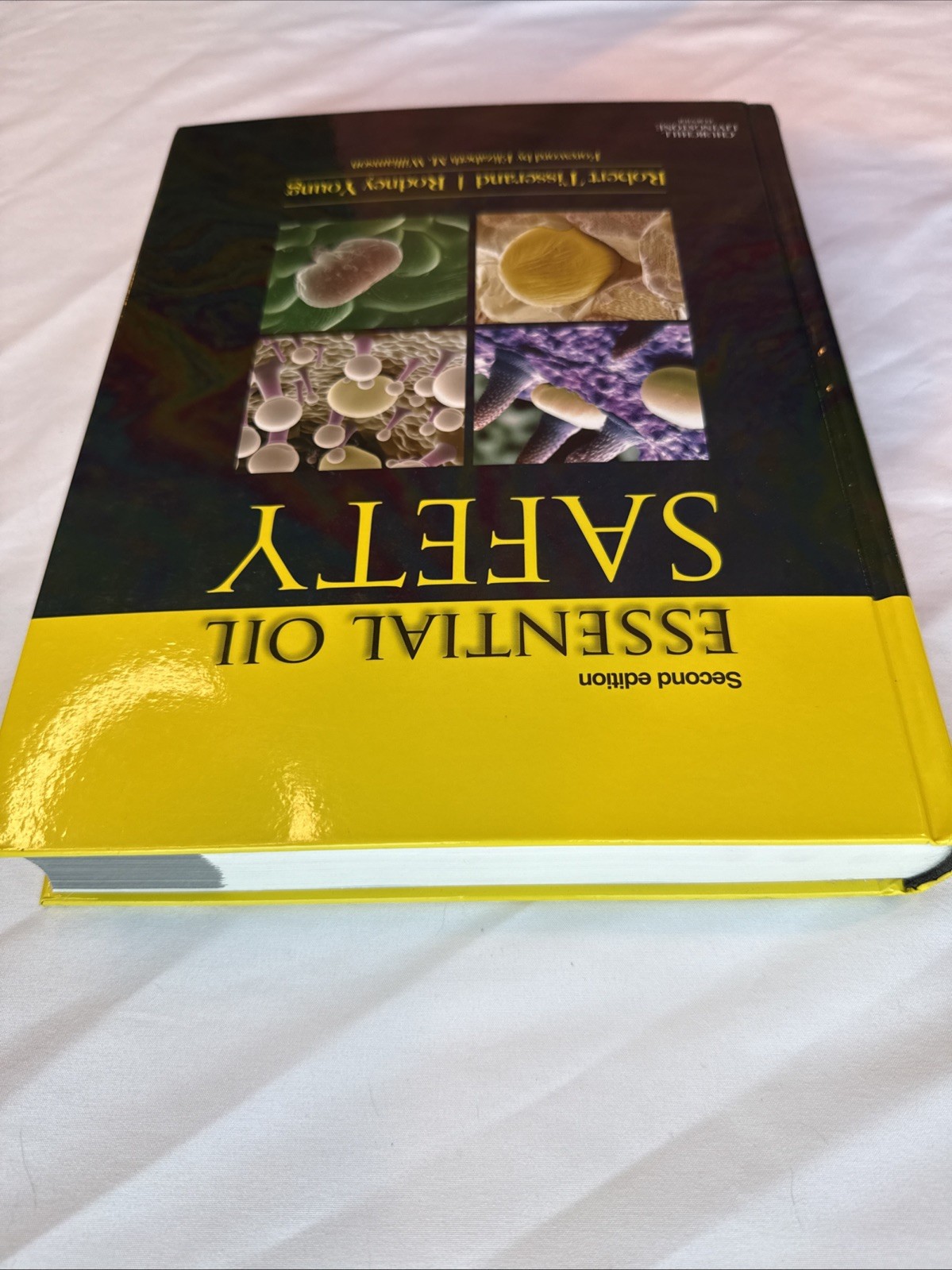 Essential Oil Safety: Second Edition by Robert Tisserand & Rodney Young – Book