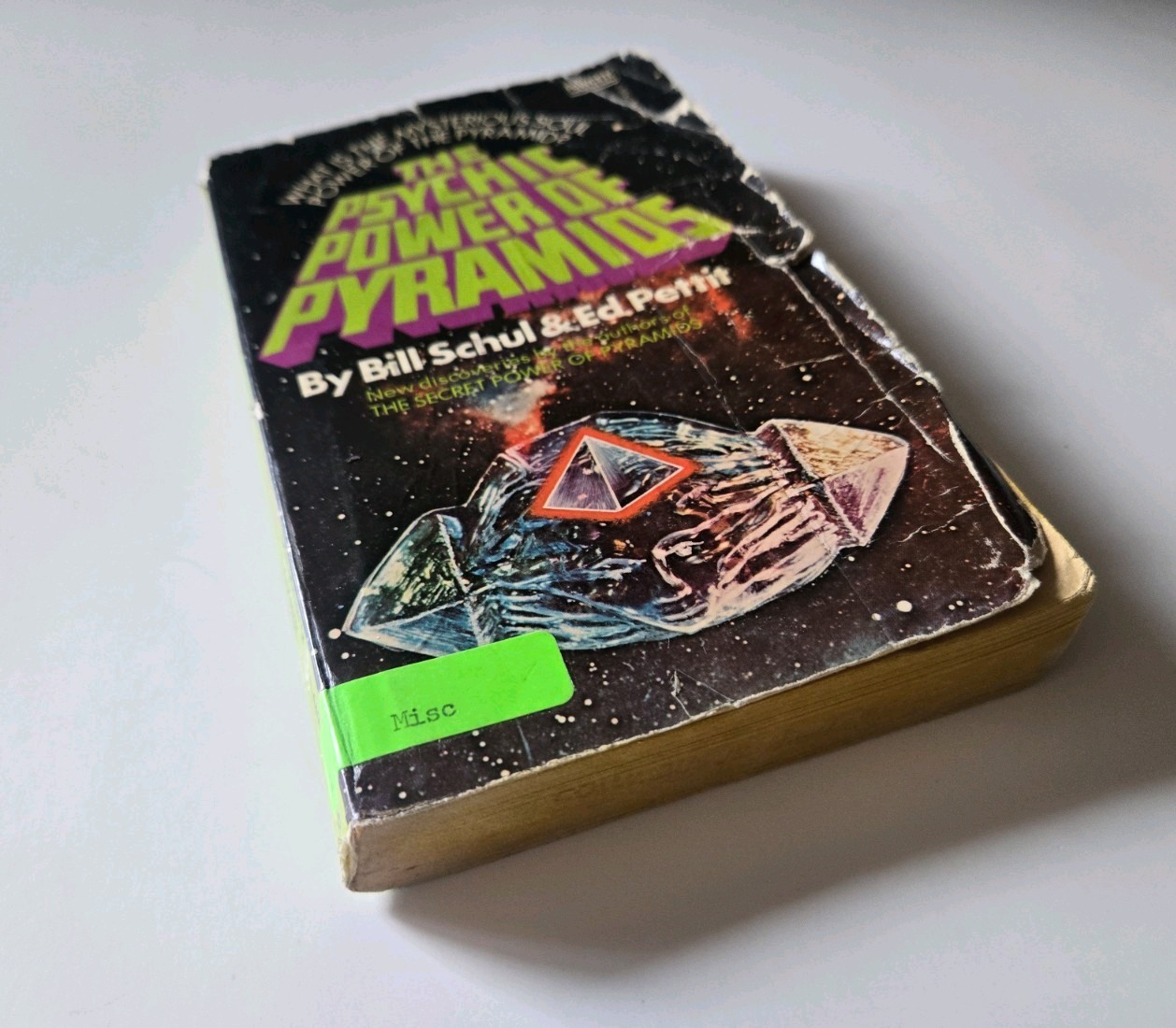 The Psychic Power Of Pyramids, Schul & Pettit, 1976 1st Ed., Paperback. Fawcett