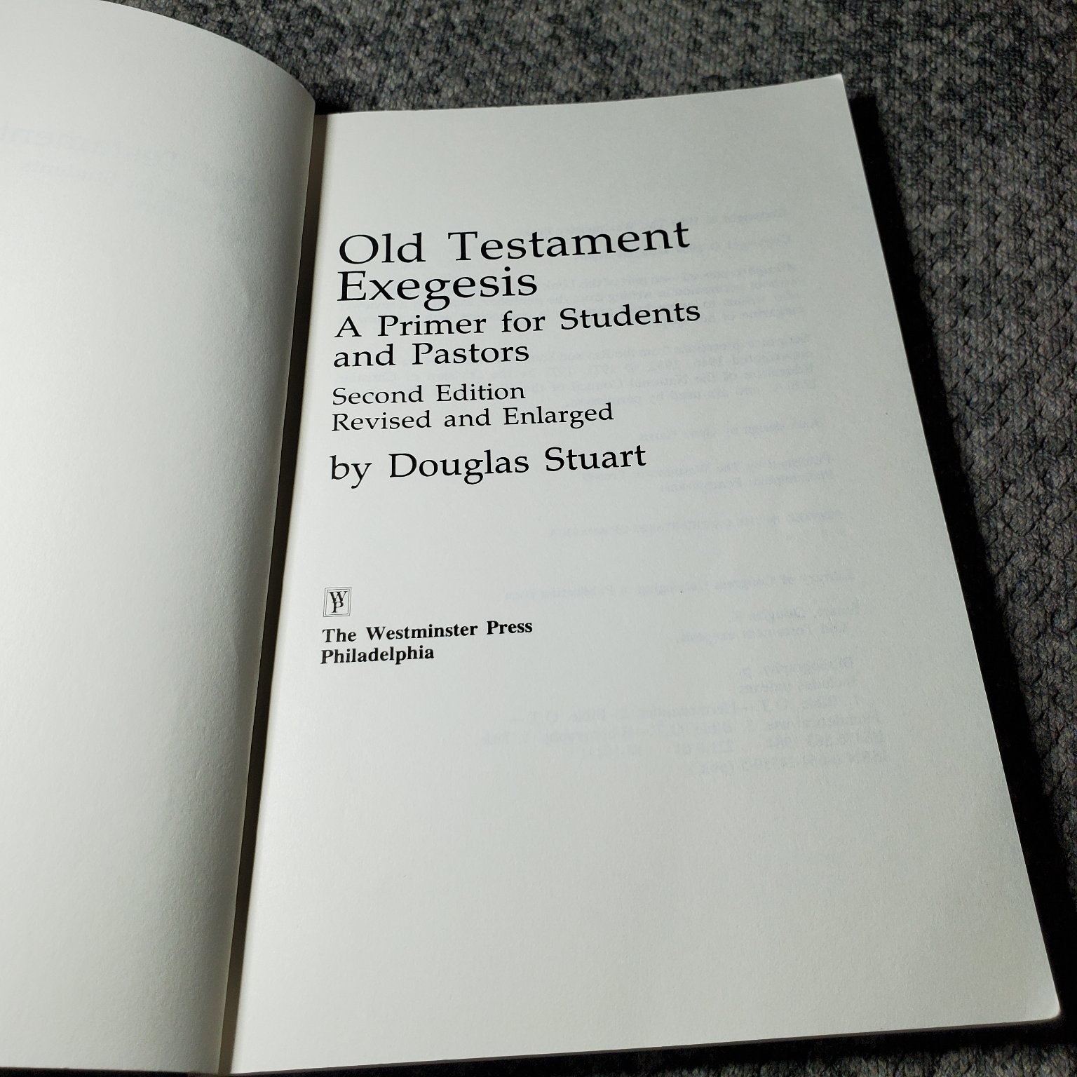 Old Testament Exegesis Douglas Stuart 1984 Second Edition Revised Westminster