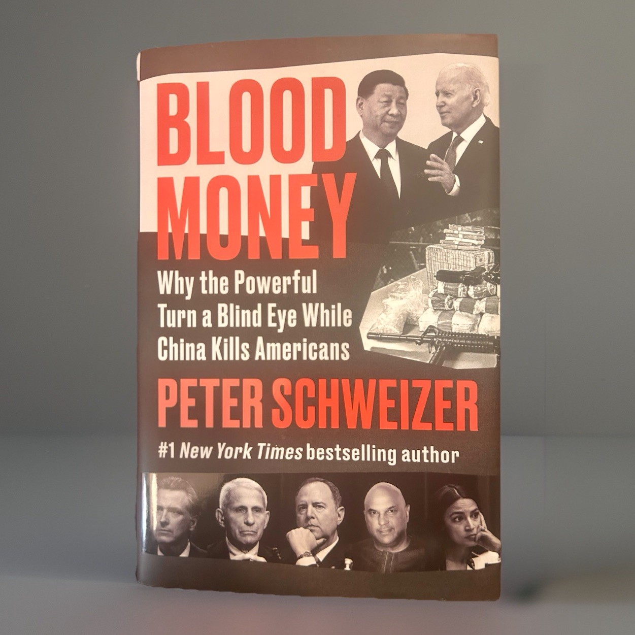 Blood Money : Why the Powerful Turn a Blind Eye While China Kills Americans…