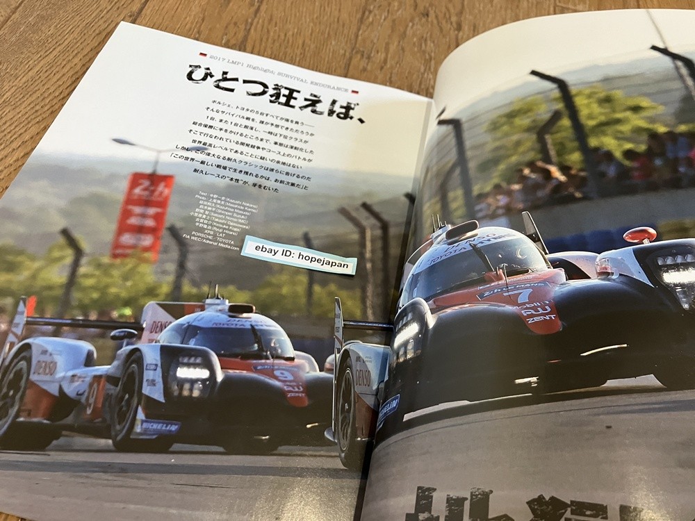 24 Hours of Le Mans 2017 116 pages in full color TOYOTA Porsche