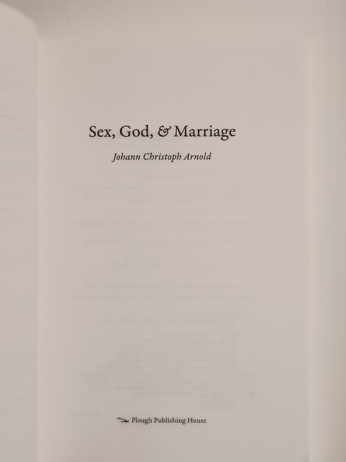 Sex, God, and Marriage by Johann Christoph Arnold – Plough Publishing House PB