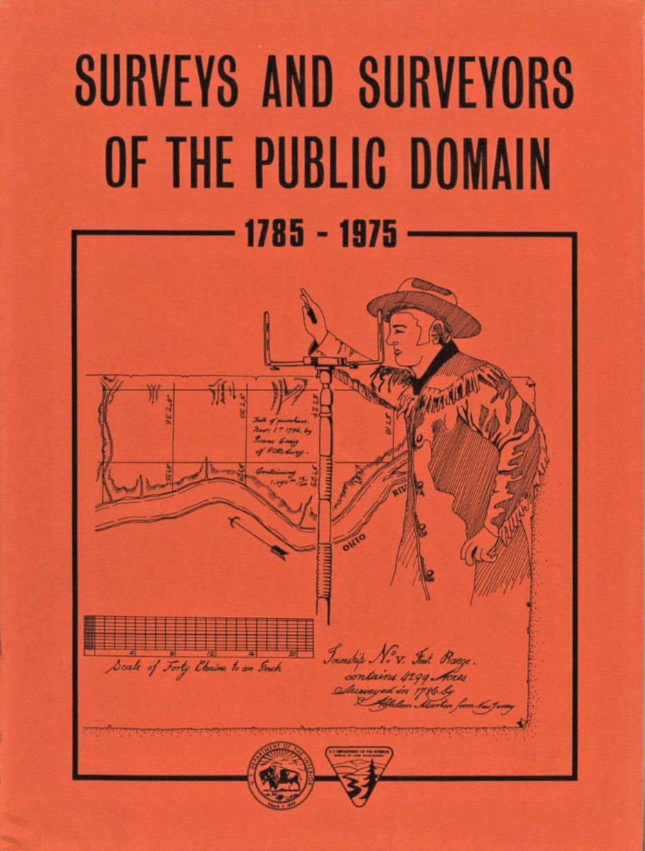 Surveys and Surveyors of the Public Domain 1785-1975 by Lola Cazier