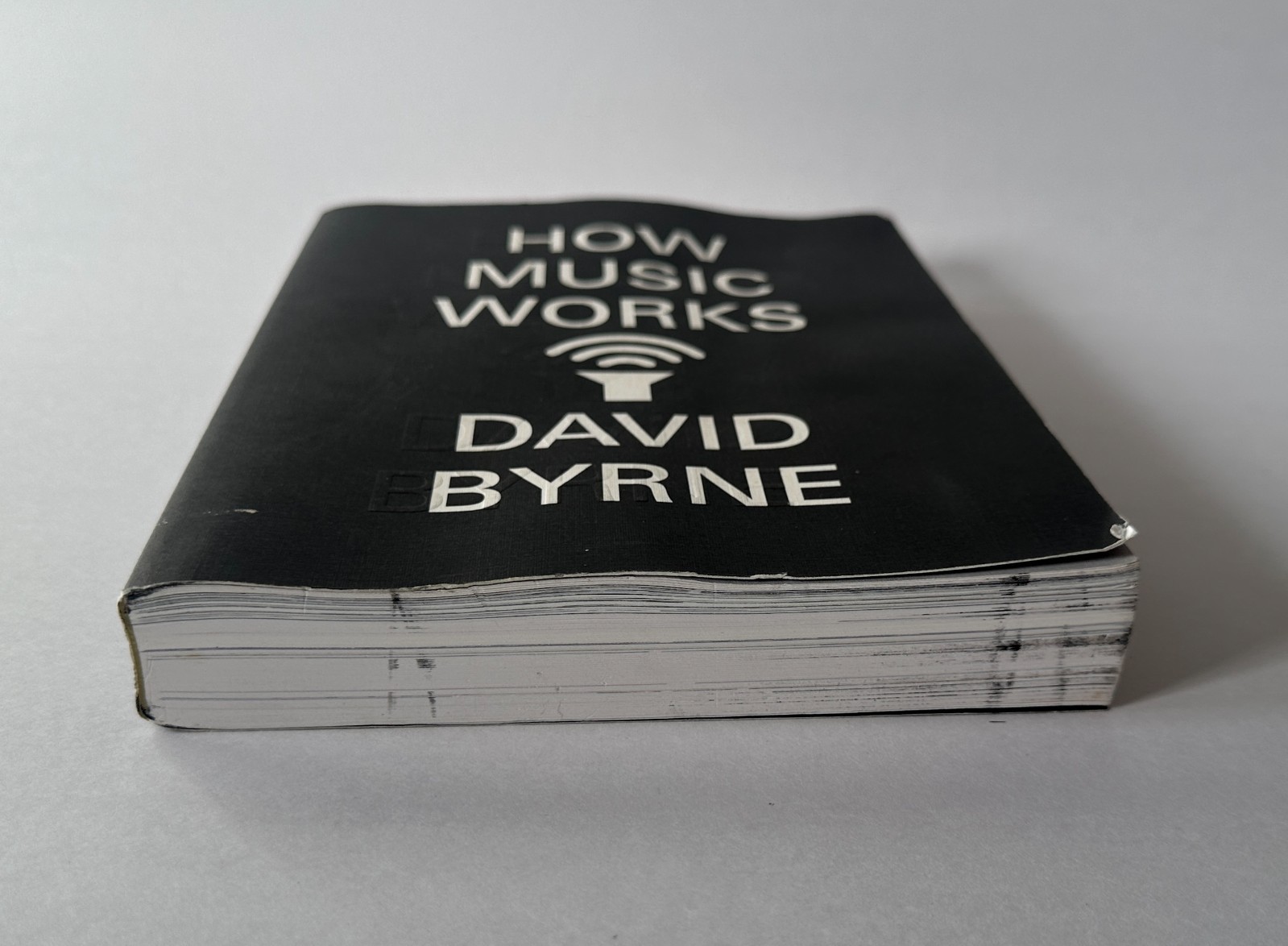 DAVID BYRNE How Music Works | 2013 McSweeney’s Trade Paperback