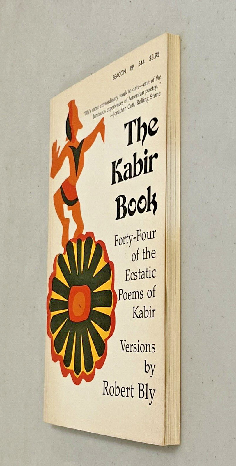 Kabir Book by Kabir, Versions by Robert Bly – 1993 – First Edition