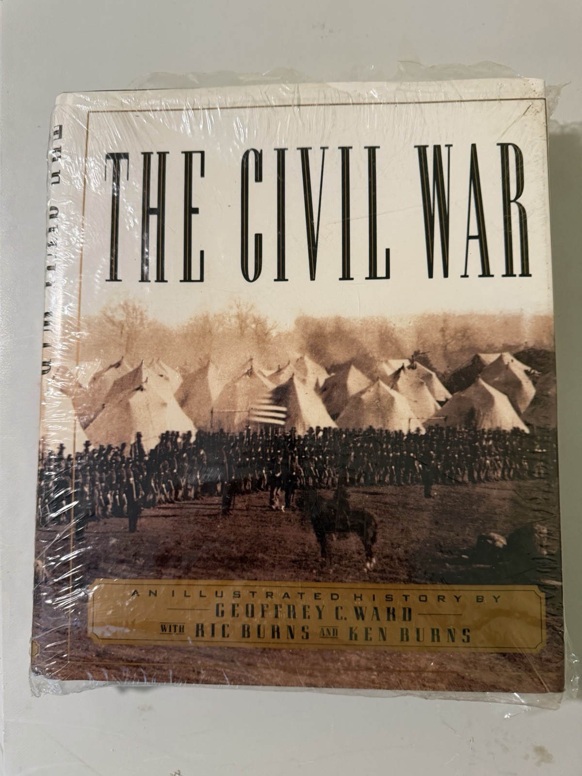 Civil War : An Illustrated History by Ric Burns, Ken Burns and Geoffrey C. Ward