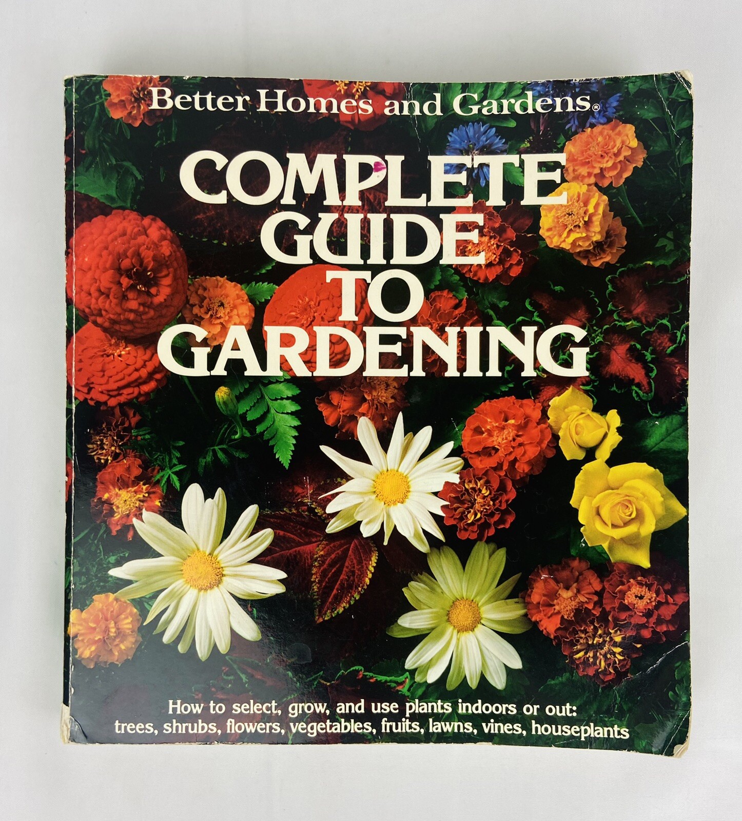 Vintage 1979 Better Homes and Gardens Complete Guide to Gardening Book 552 Pages