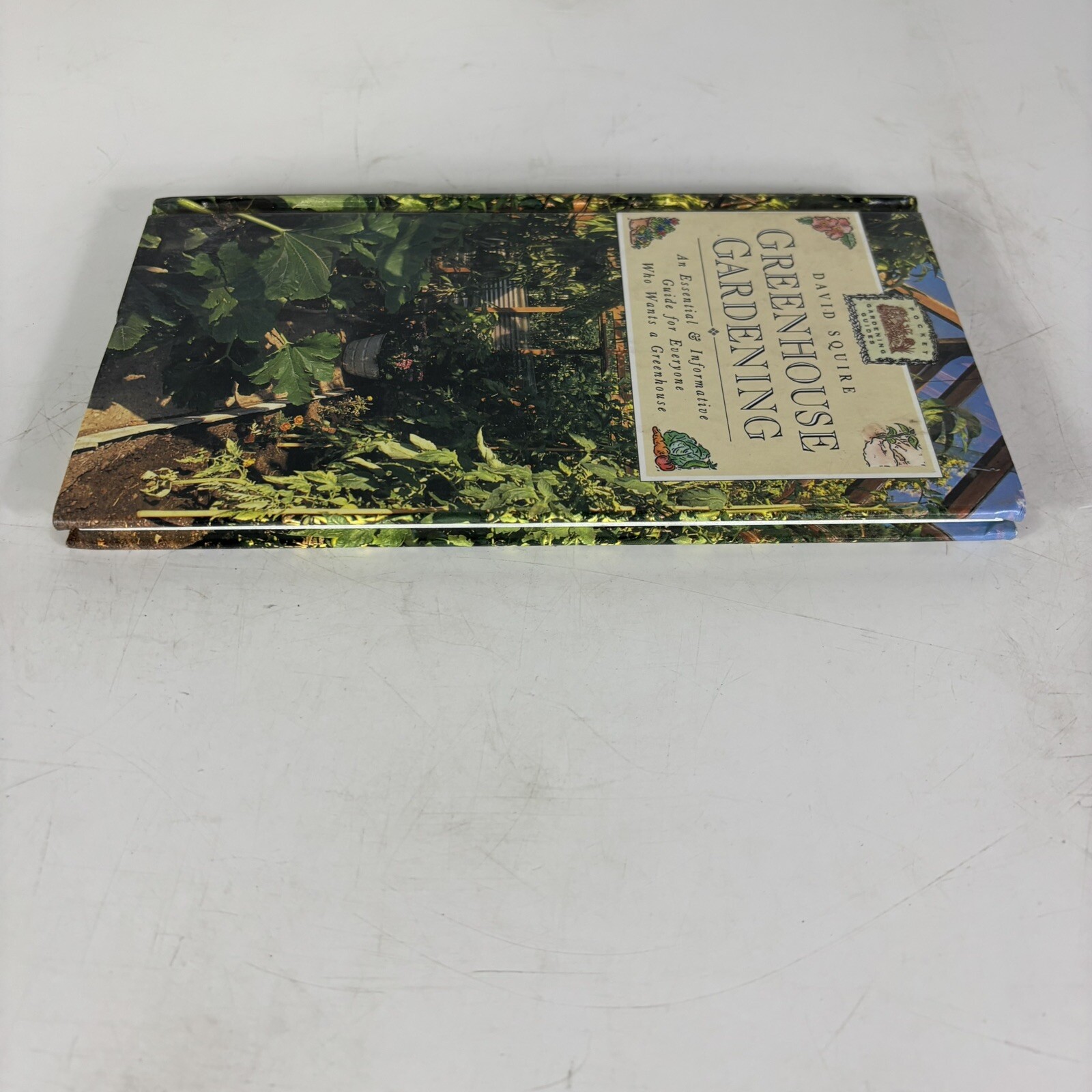 Greenhouse Gardening David Squire An Essential And Informative Guide Hardcover