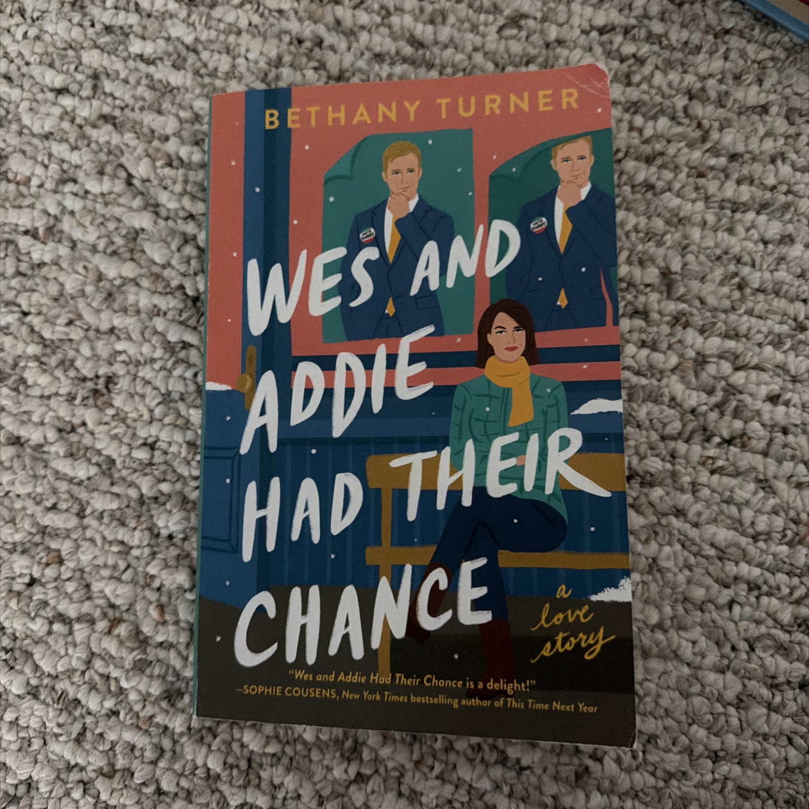 Wes and Addie Had Their Chance : A Love Story, Paperback by Turner, Bethany, …