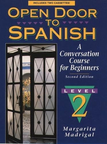 Open Door to Spanish: A Conversation Course for Beginners, Book 2 (2nd Editi…