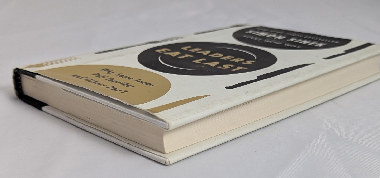 Leaders Eat Last: Hardcover, by Sinek Simon – Management Leadership