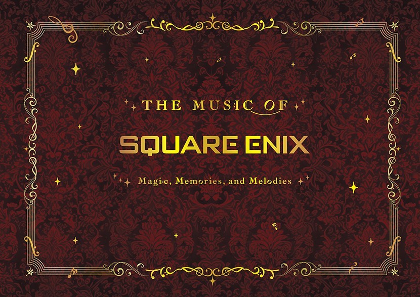 The Music of SQUARE ENIX -Magic,Memories,and Melodies OFFICIAL PAMPHLET