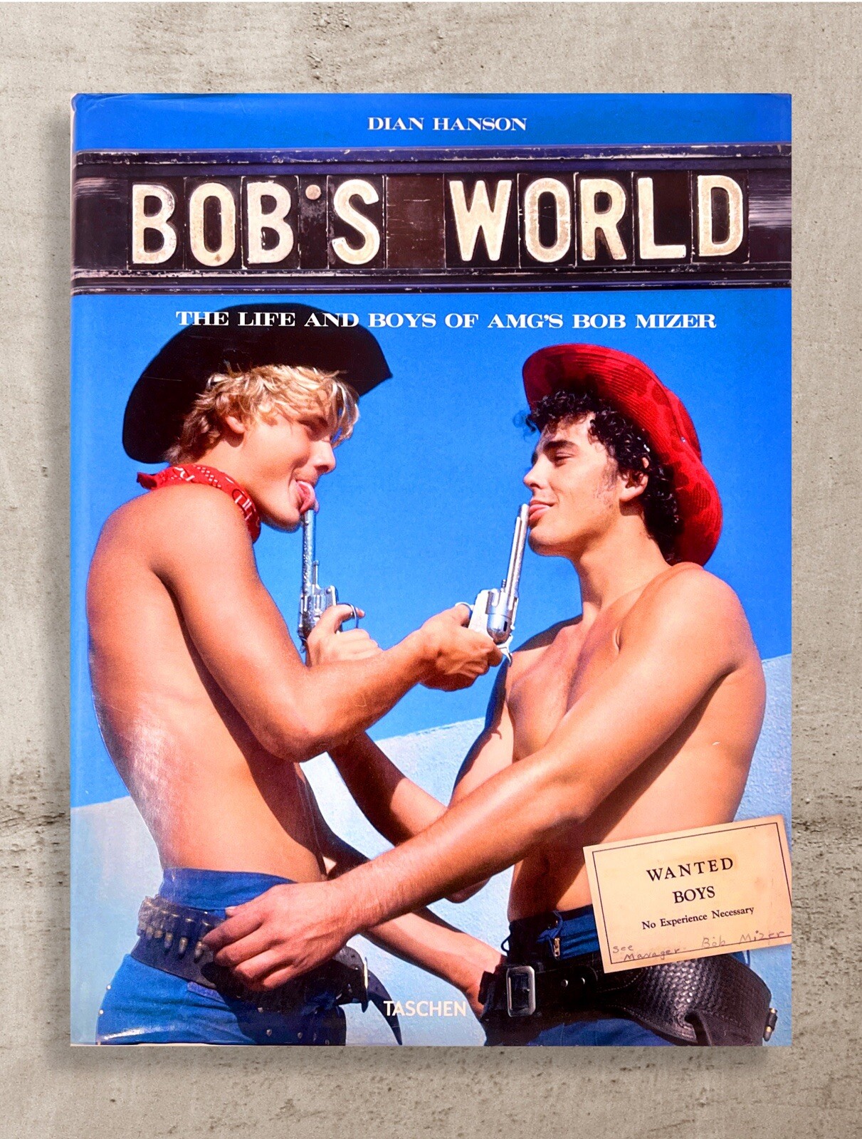 Bob’s World: The Life and Boys of Amg’s Bob Mizer book