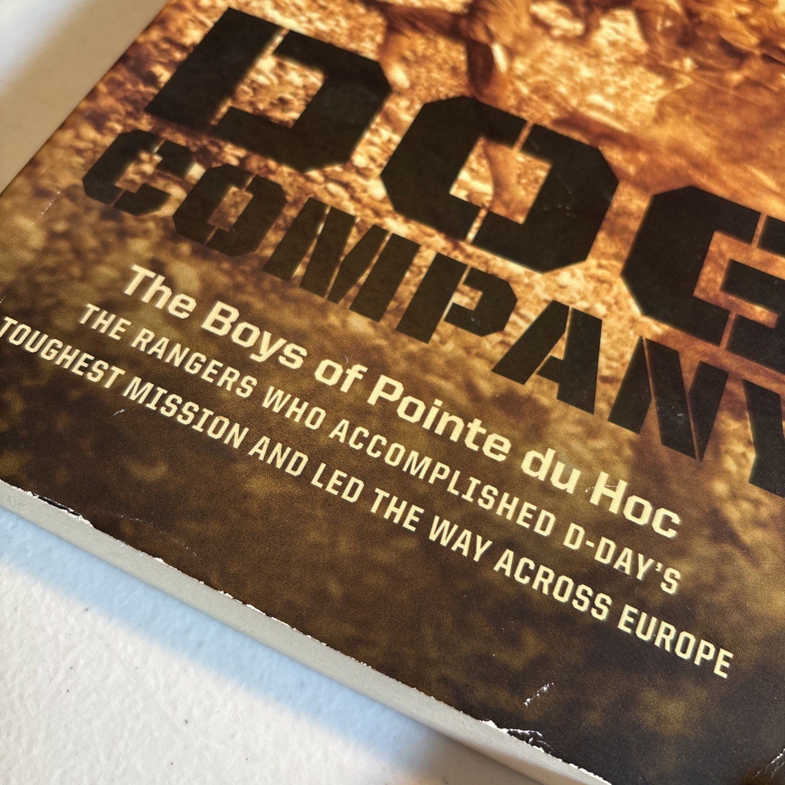 Dog Company : The Boys of Pointe du Hoc the Rangers by Patrick K. O’Donnell PB