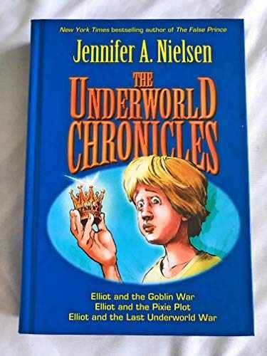 The Underworld Chronicles: – Hardcover, by Jennifer A. Nielsen – Very Good
