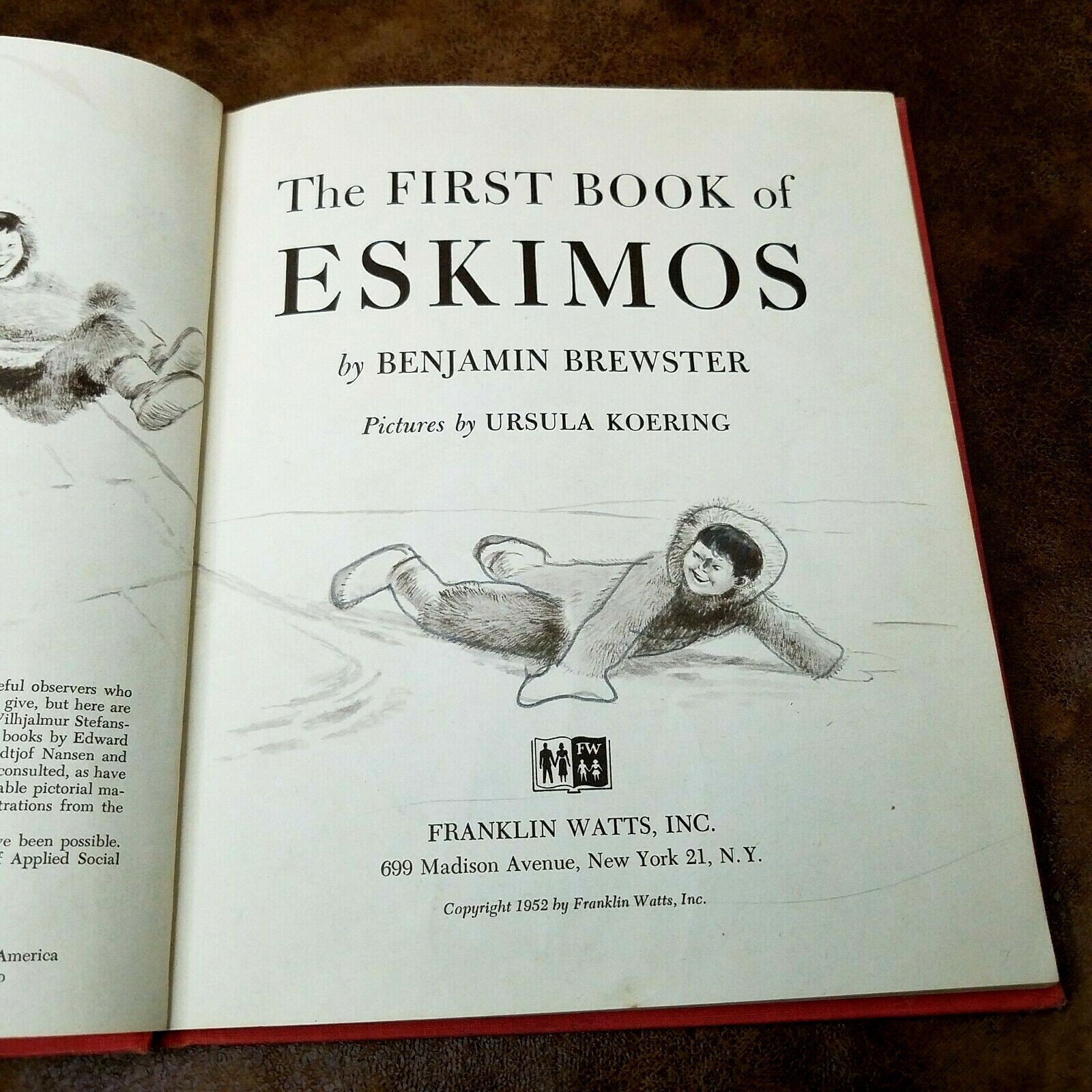 The First Book of Eskimos By Benjamin Brewster 1952 HC Illustr. Ursula Koering