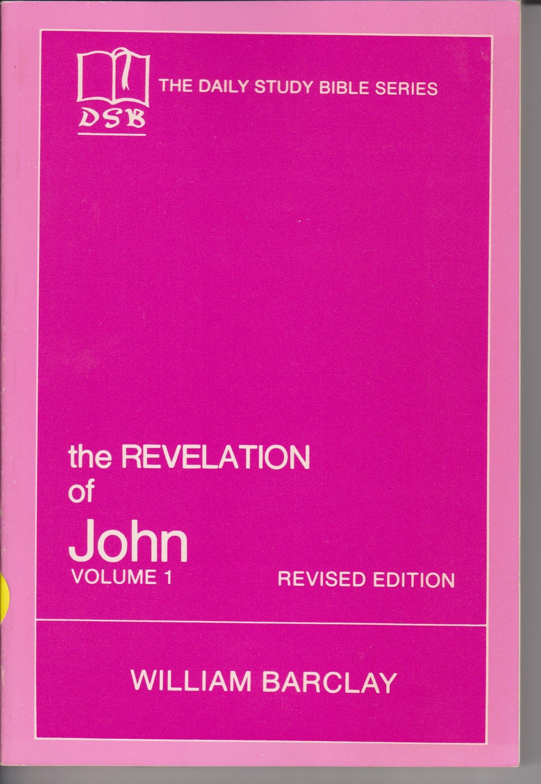 The Revelation of John Volume 1, Revised Edition