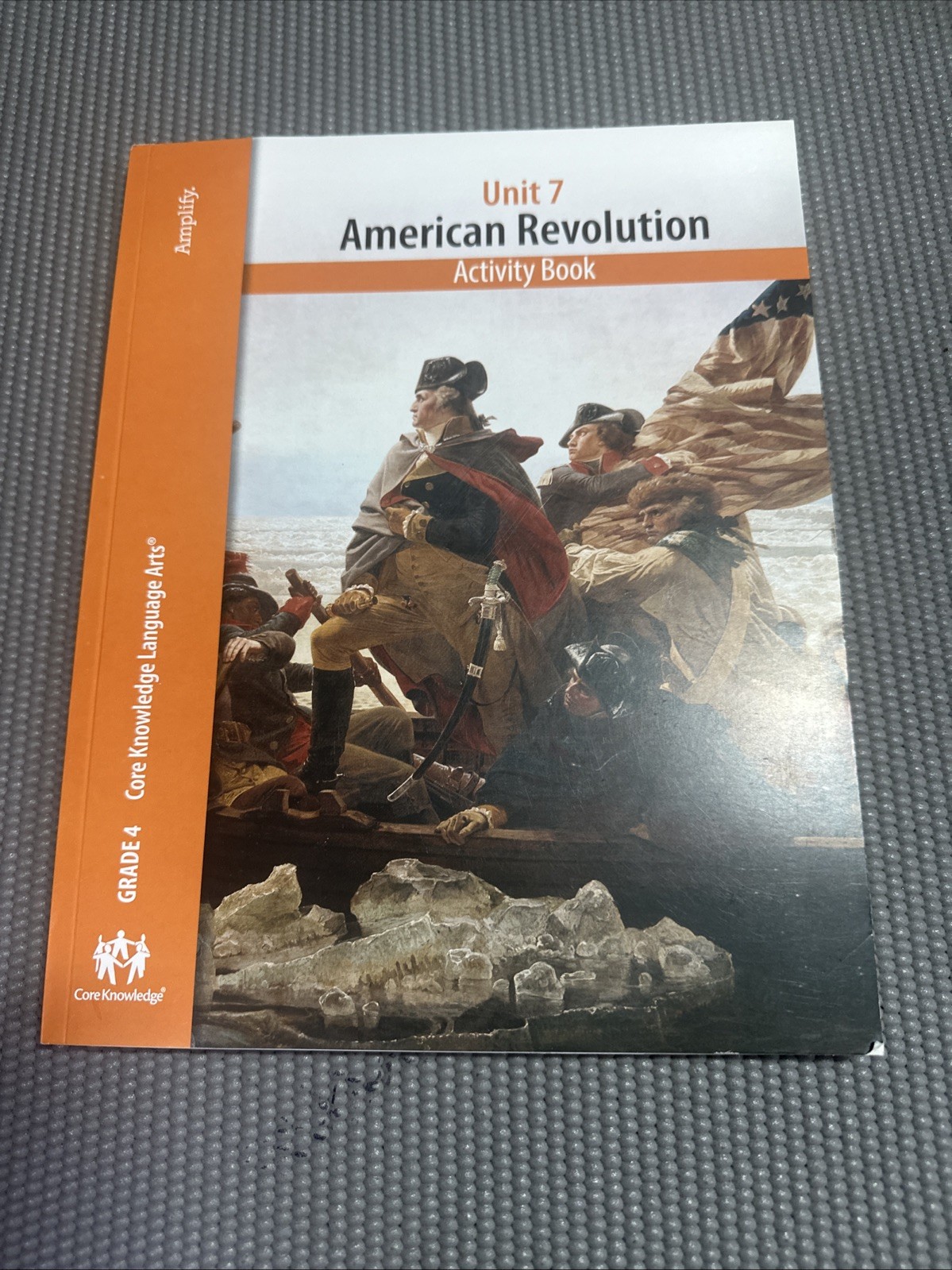 Core Knowledge Language Arts, Unit 7, American Revolution Activity Book