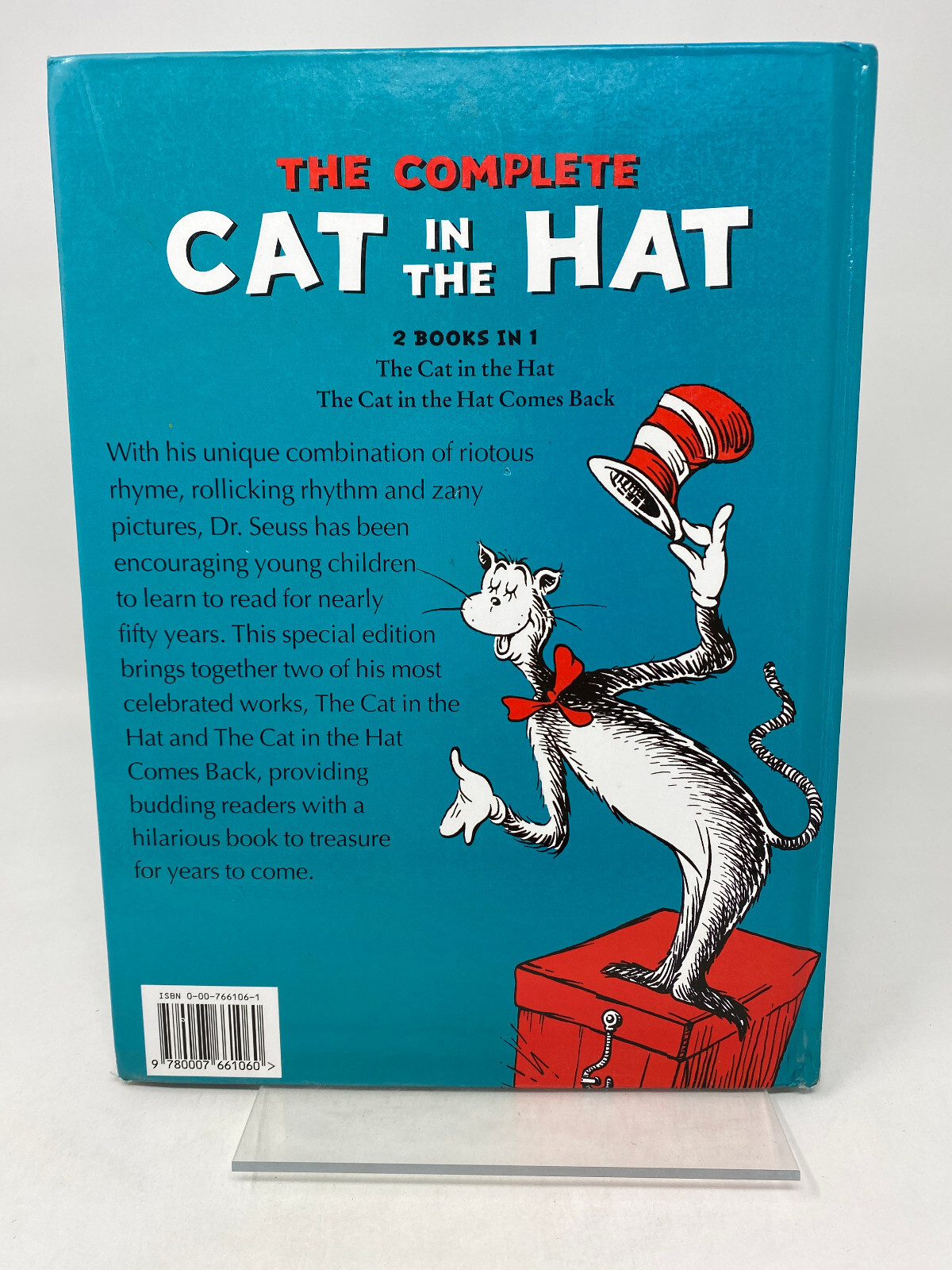 The Complete Cat in the Hat. By Dr. Seuss. ISBN 0-00-766106-1. Two Books in One